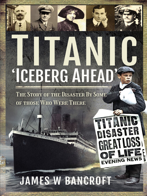 Title details for Titanic by James W. Bancroft - Available